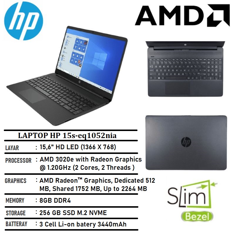 LAPTOP HP 15s-eq1052nia 15.6" HD [8GB RAM/256GB SSD/AMD 3020e/AMD RADEON/BLUETOOTH/WIFI]