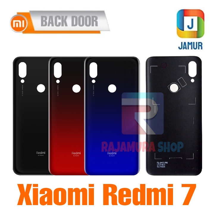 BACKDOOR XIAOMI REDMI 7 BACK DOOR XIAOMI REDMI 7 BACK COVER XIAOMI REDMI 7 TUTUP BELAKANG XIAOMI RED