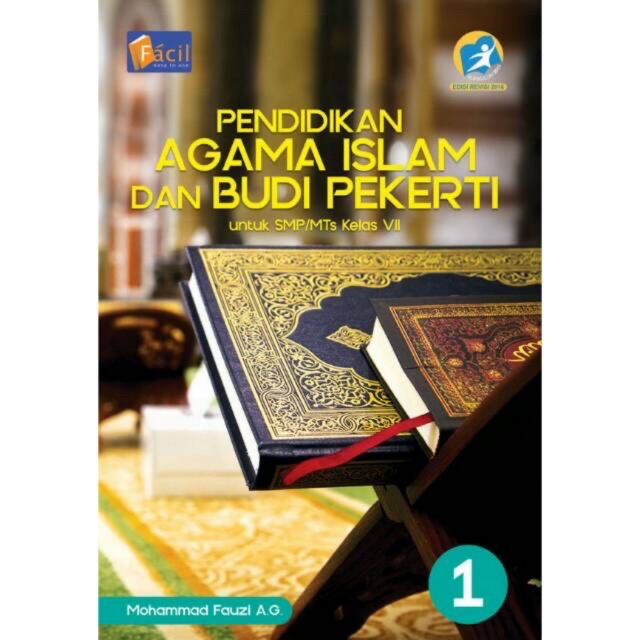 Pendidikan agama islam &amp; budi pekerti kelas VII-7 SMP/MTS kurikulum 2013 revisi facil