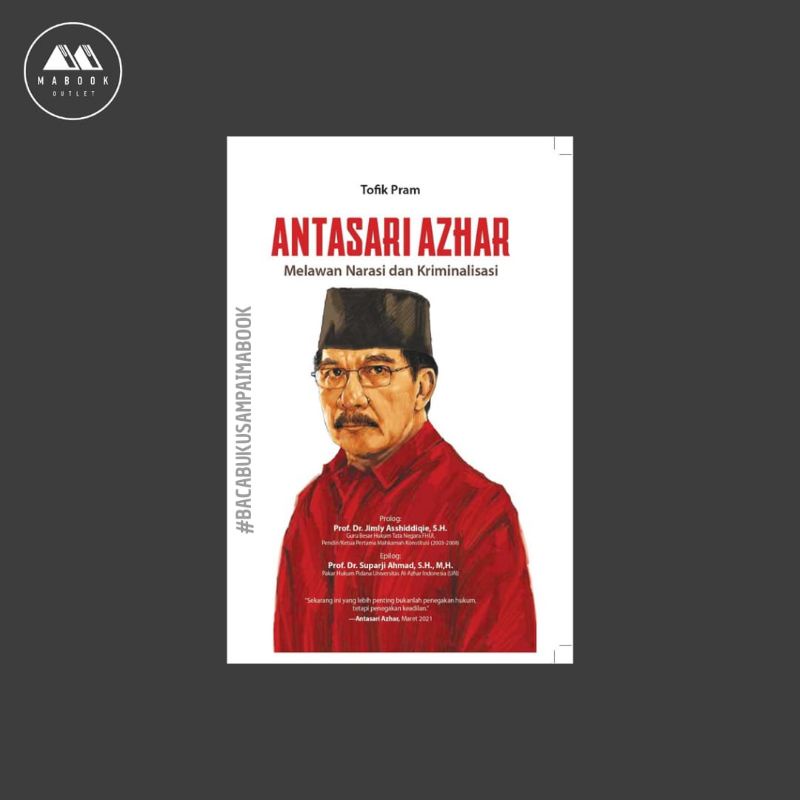 [ORI] Buku Antasari Azhar Melawan Narasi dan Kriminalisasi — Tofik Pram