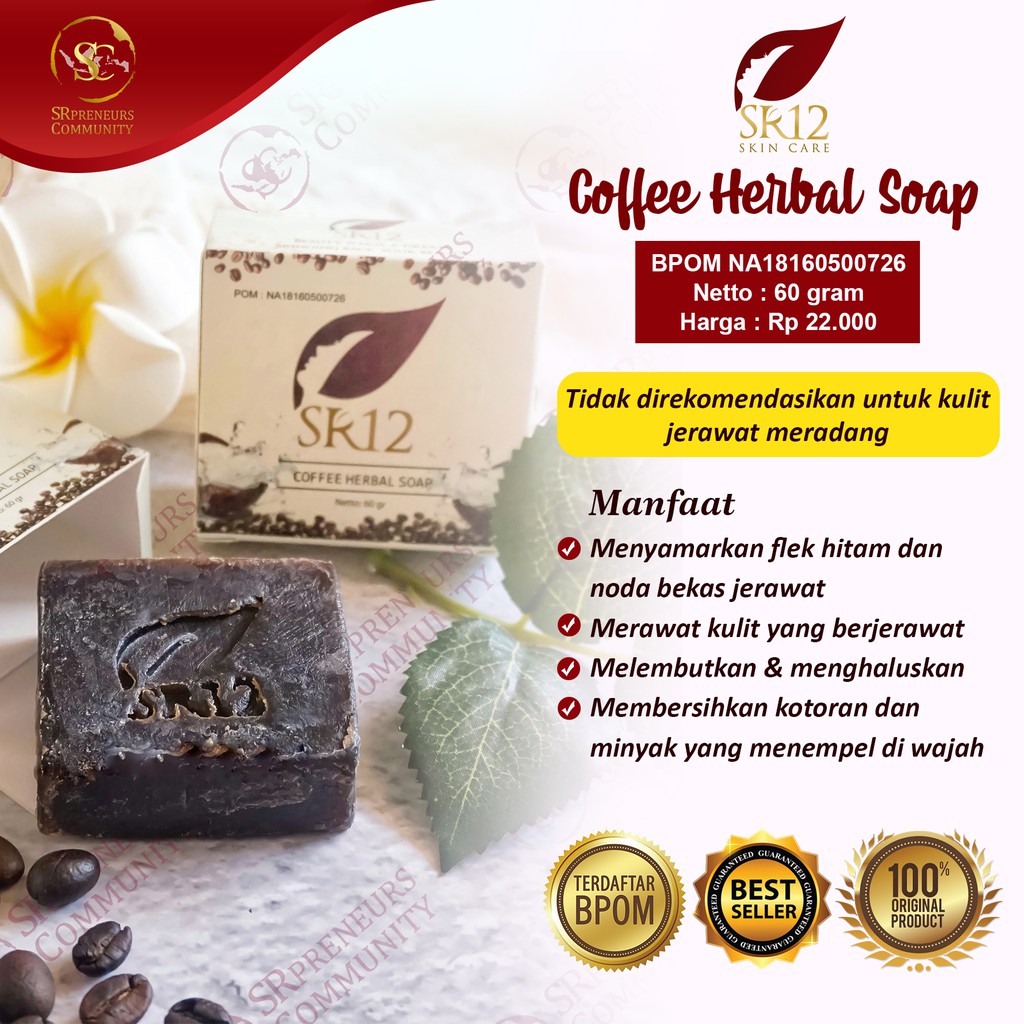 SR12 COFFEE HERBAL SOAP BPOM / ANTI KUSAM / SABUN KOPI HERBAL PENGHILANG FLEK HITAM