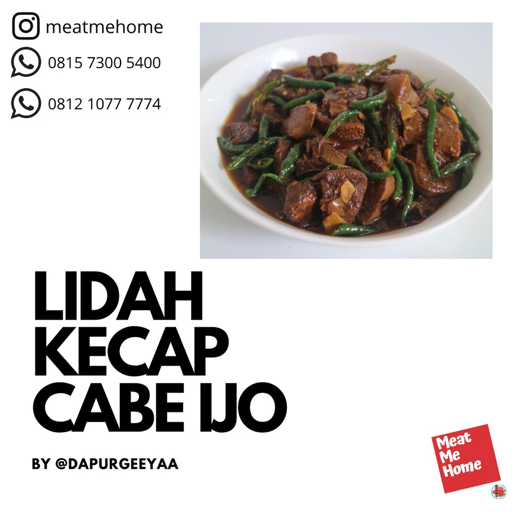 

Meatmehome - Lidah Kecap Cabe Ijo