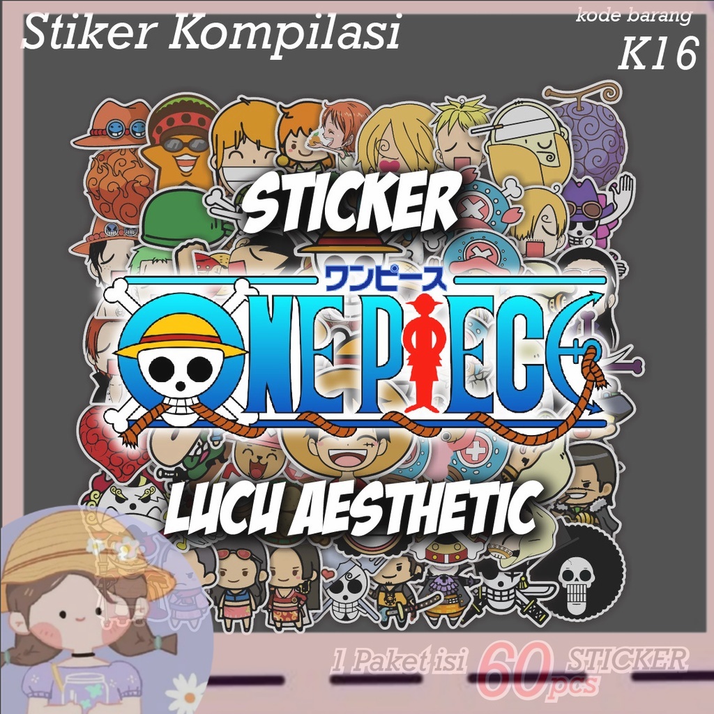 

PROMO[ MAC ] 60 PCS STICKER KARTUN ANIME ONE PIECE MONKEY D. LUFFY RORONOA ZORO NICO ROBIN NAMI LUCU AESTHETIC ANTI AIR UNTUK LAPTOP CASE TUMBLER KOPER HP - K16