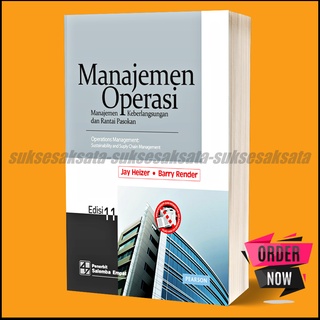 MANAJEMEN OPERASI Edisi 11 FULL BAB Oleh JAY HEIZER BARRY RENDER
