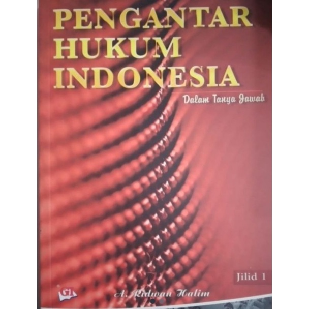 

pengantar Hukum Indonesia tanya jawab kar Ridwan halim
