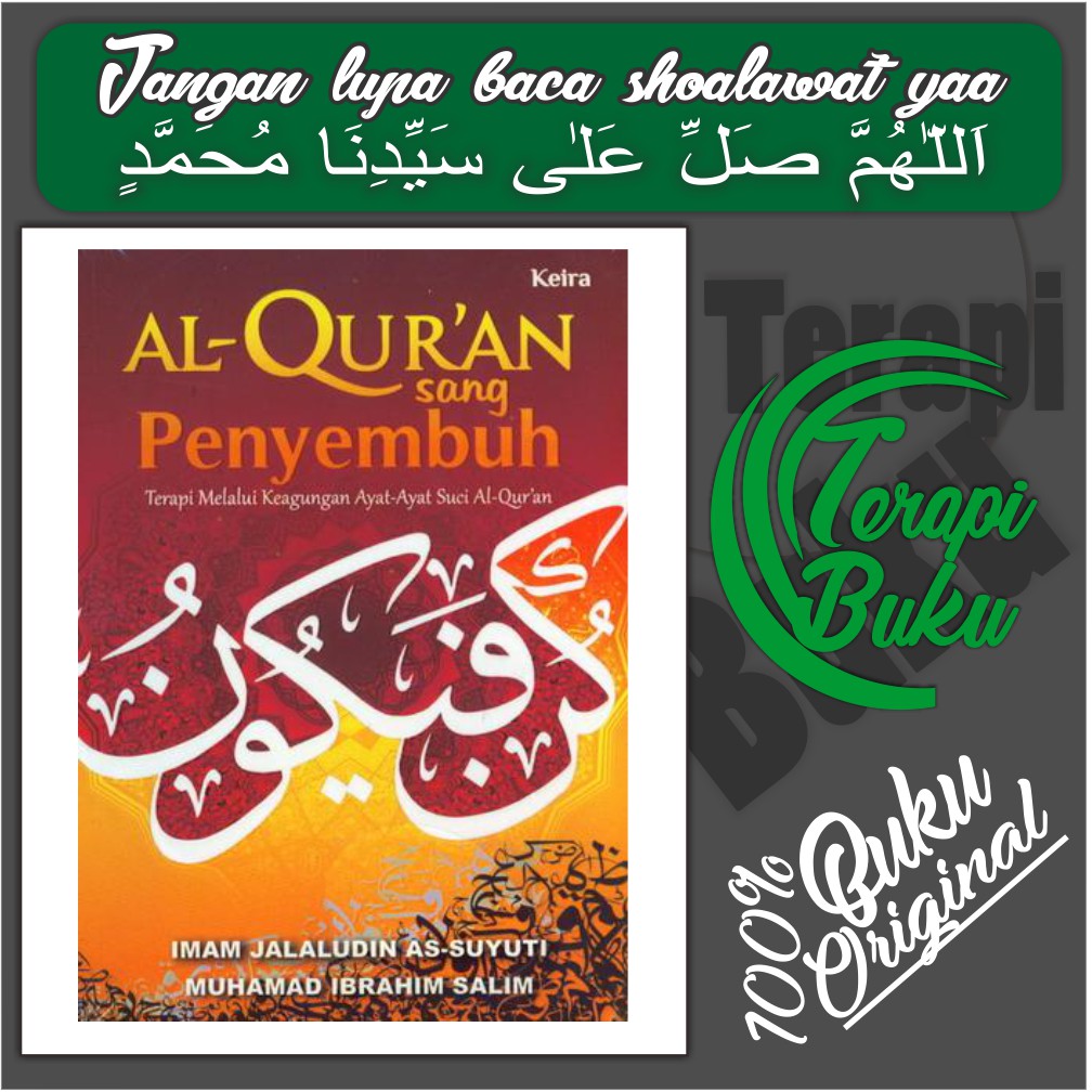 Buku Al Quran Sang Penyembuh - Imam Jalaludin As-Suyuti & Muhamad Ibrahim Salim Ori Terapibuku