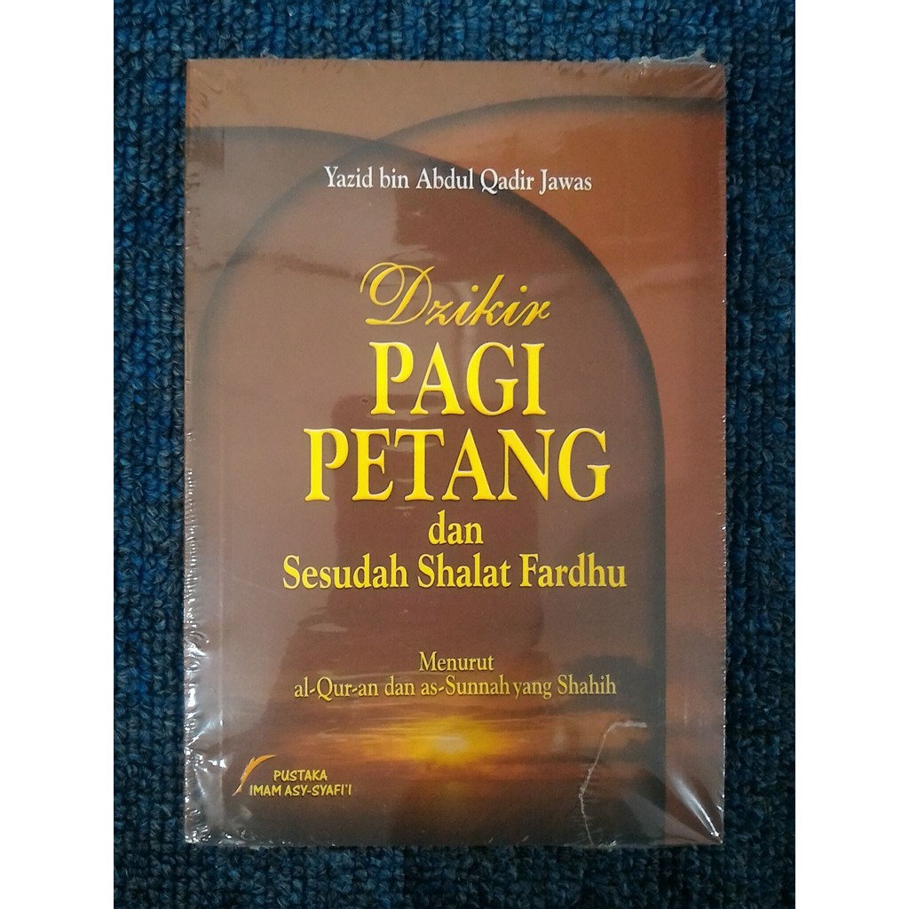 Dzikir Pagi Petang Dan Sesudah Shalat Fardu Yazid Shopee Indonesia
