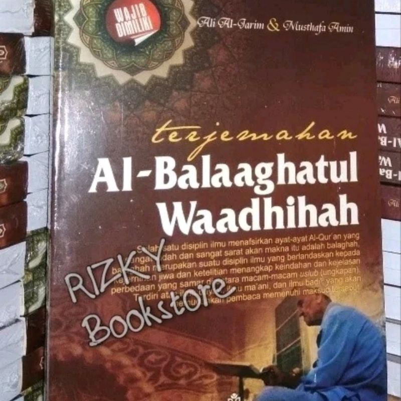Buku Balaghah. Terjemah Kitab Al Balaghatul Wadhihah