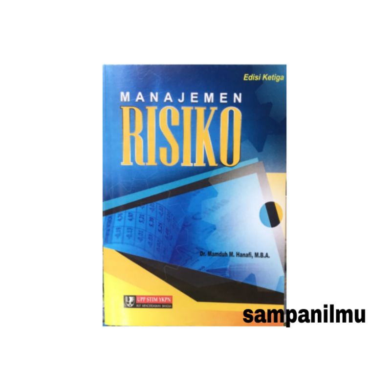 manajemen resiko edisi 3( Dr. mamduh m.hanafi)