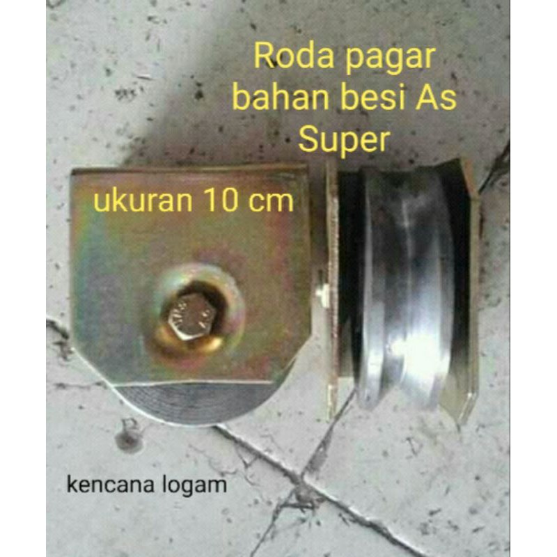 Roda pintu pagar besi As super ukuran 10 cm berkualitas