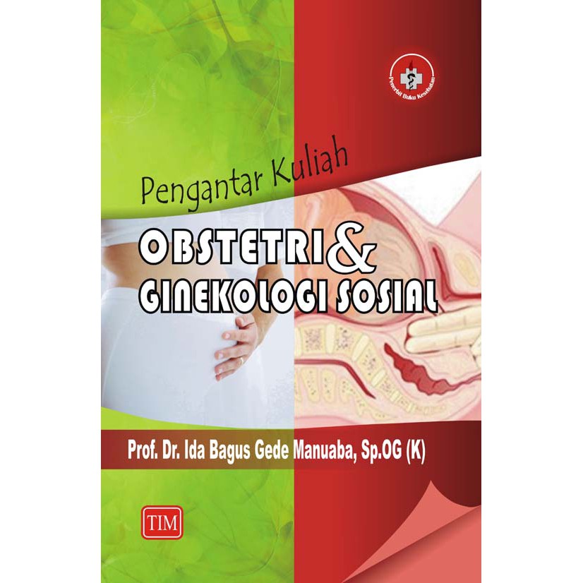 Jual Pengantar Kuliah Obstetri Dan Ginekologi Sosial Indonesia|Shopee ...