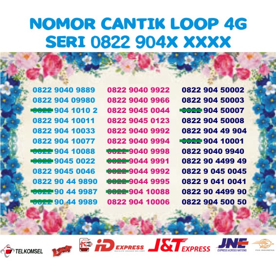 NOMOR CANTIK LOOP 4G LTE SERI 0822 904X XXXX