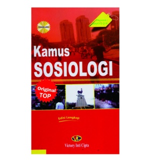 Jual Buku Kamus Sosiologi Edisi Lengkap -Victory Inti Cipta | Shopee ...