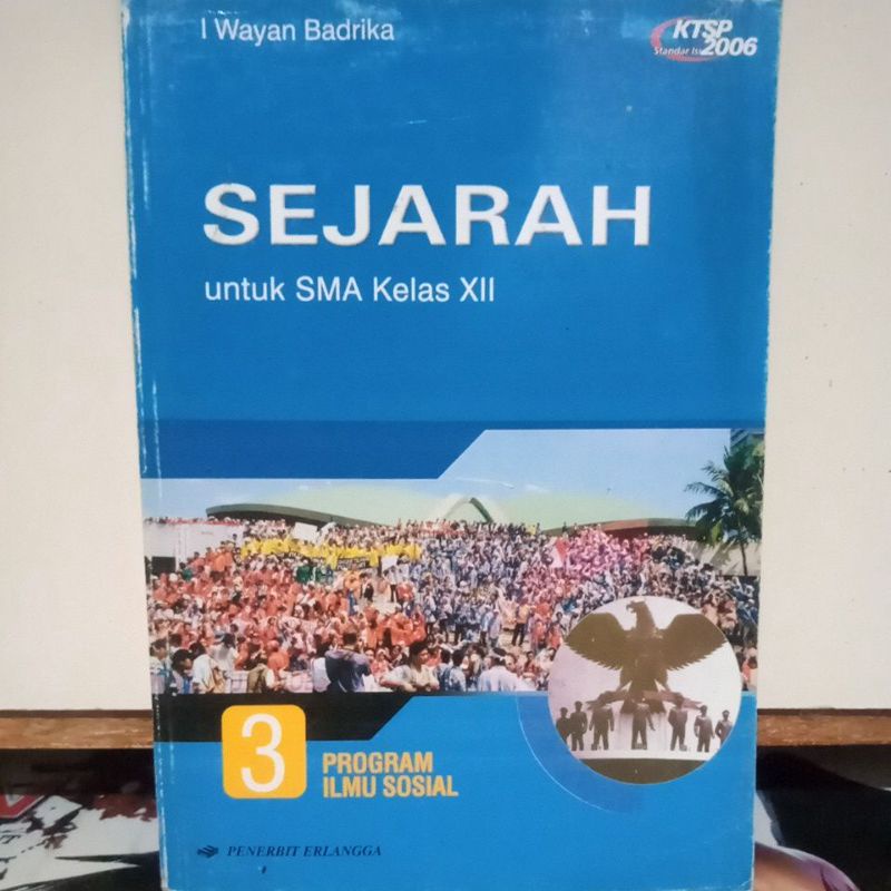 Buku Pendidikan - SEJARAH 3 PROGRAM ILMU SOSIAL untuk SMA Kelas XII