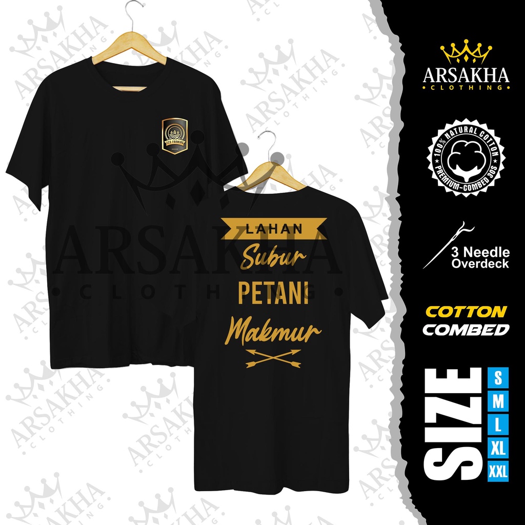 Kaos Eco Farming Lahan Subur Petani Makmur  Baju Distro Katun Combed 30s by Arsakha Clothing