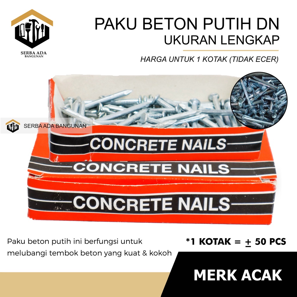 PAKU BETON TEMBOK PUTIH DN CONCRETE NAILS 1&quot; - 1.5&quot; - 2&quot; - 2.5&quot; - 3&quot;- 4&quot; INCH CONCRETE NAIL MURAH