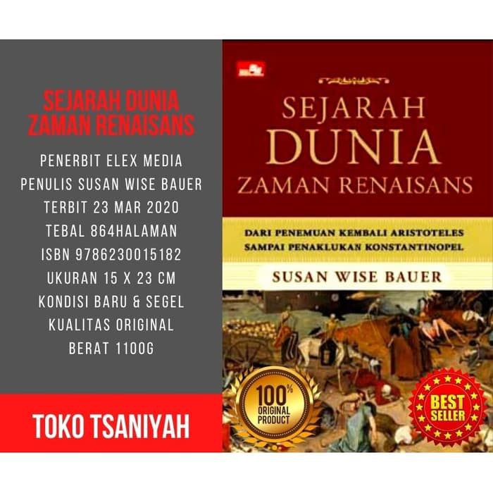 Buku Sejarah Dunia Zaman Renaisans Susan Wise Bauer Sejarah Eropa