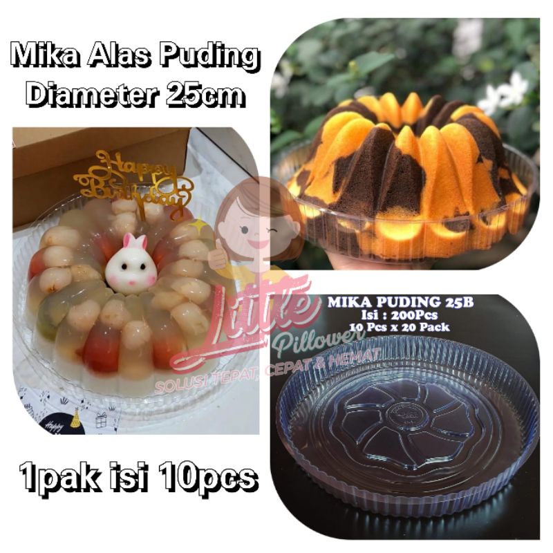 (25B) Mika Alas Puding Diameter 25cm - Alas Tatakan Mika Kue