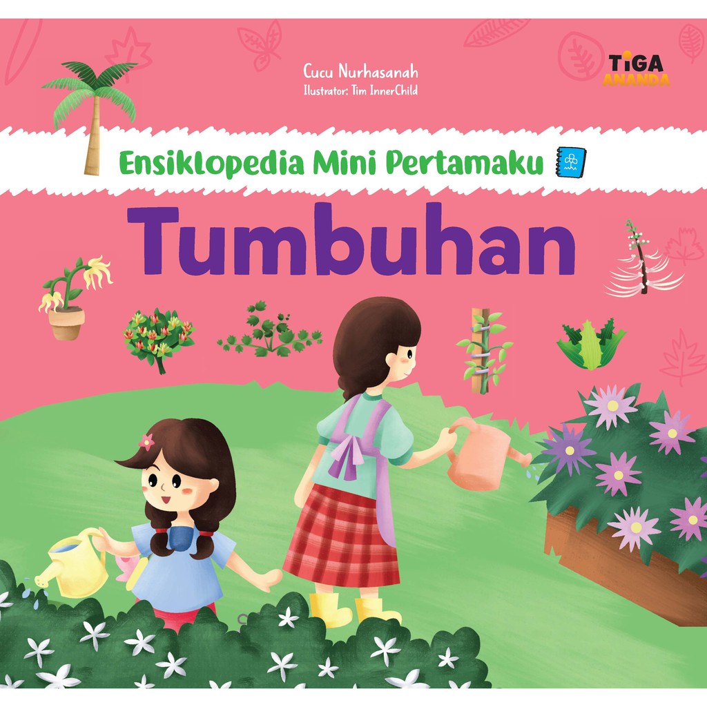 Ensiklopedia Mini Pertamaku: Tumbuhan