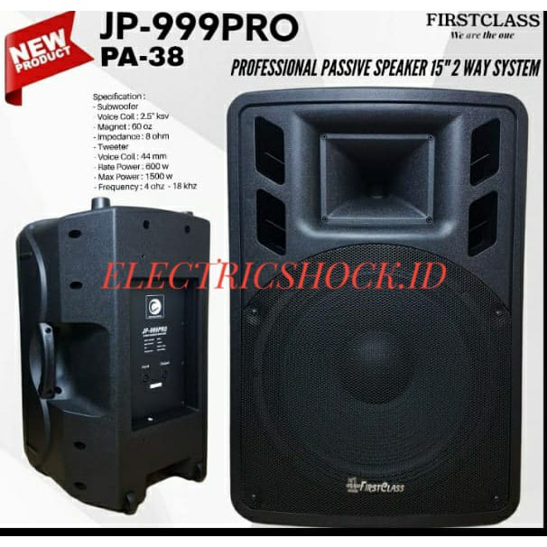 SPEAKER PASIF FIRSTCLASS JP 999 PRO /JP 999PRO / JP999PRO PA 38