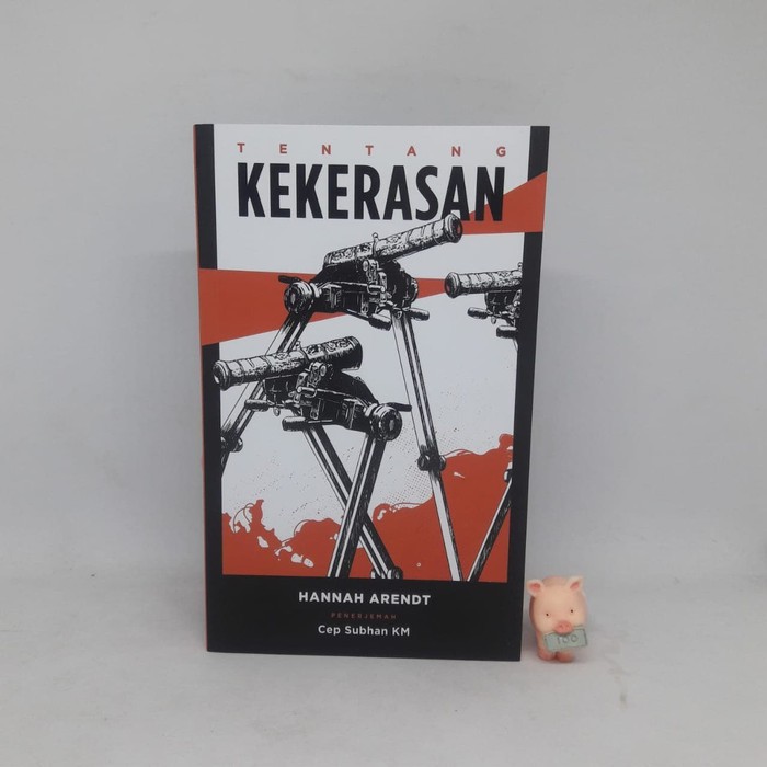 Tentang Kekerasan - Hannah Arendt