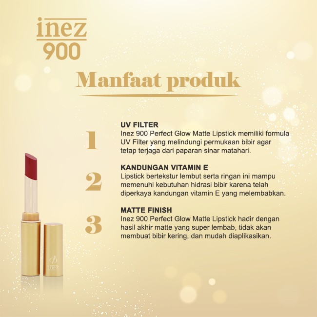 INEZ 900 PERFECT GLOW MATTE LIPSTICK  1.7G