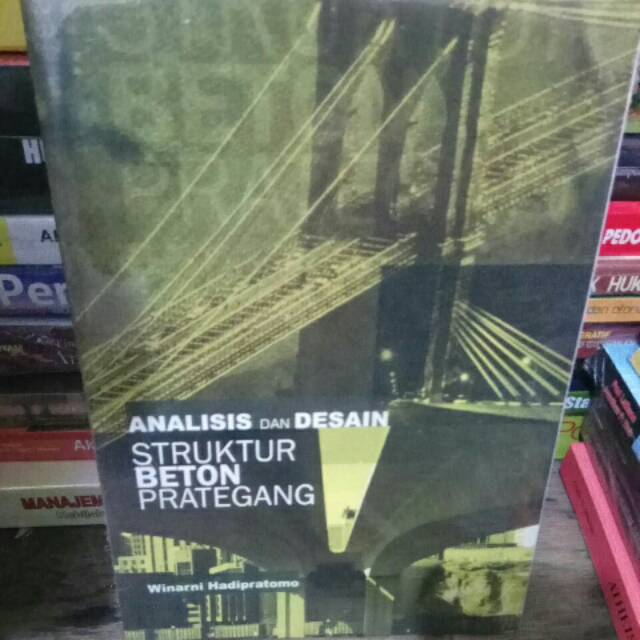 Analisis  dan desain struktur Beton Prategang