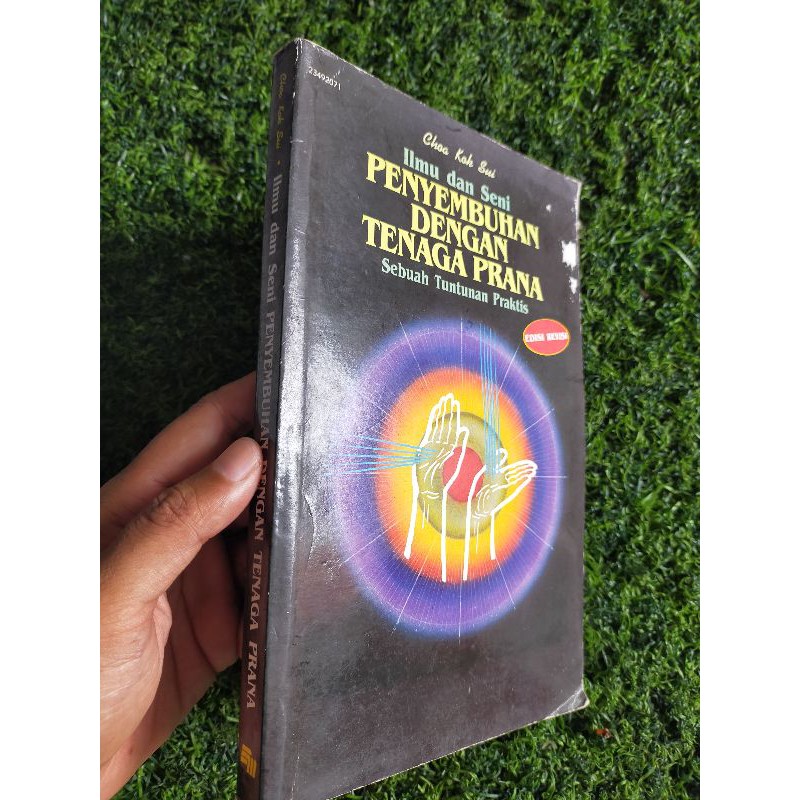 Penyembuhan dengan Tenaga Prana. CHOA KOK SUI