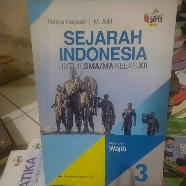 Sejarah Indonesia SMA Kelas XII Kurikulum 2013 Revisi