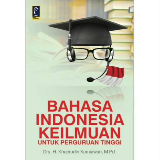 BAHASA INDONESIA KEILMUAN