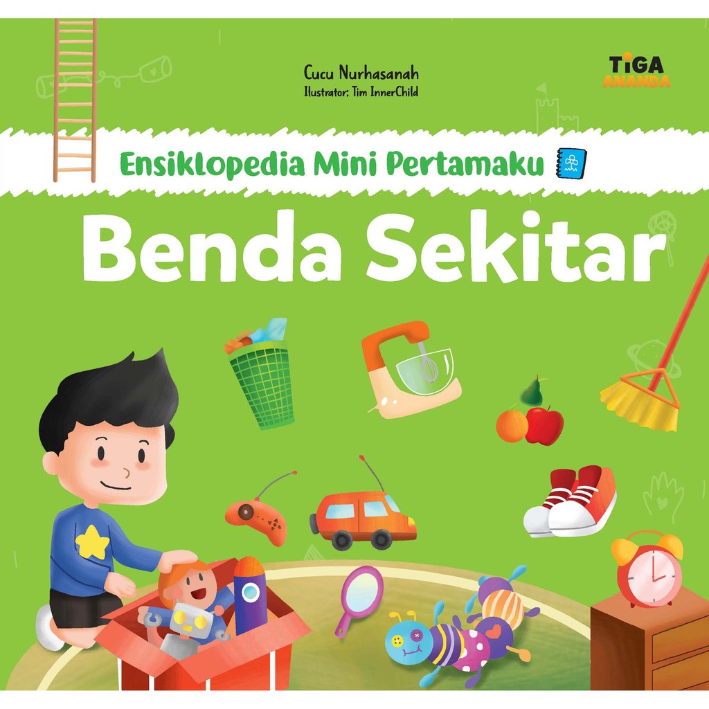 Ensiklopedia Mini Pertamaku: Benda Sekitar