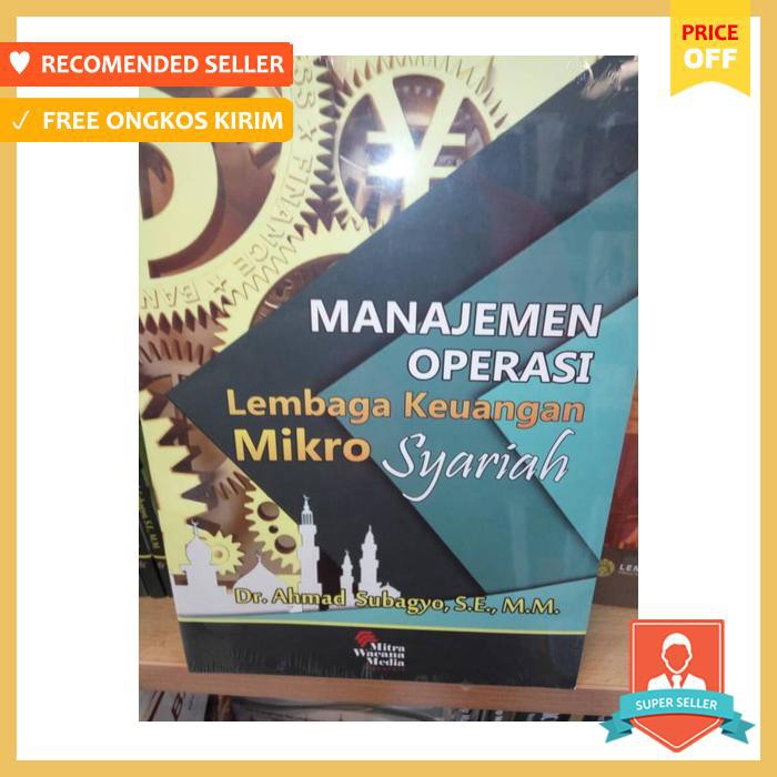 MANAJEMEN OPERASI LEMBAGA KEUANGAN MIKRO SYARIAH