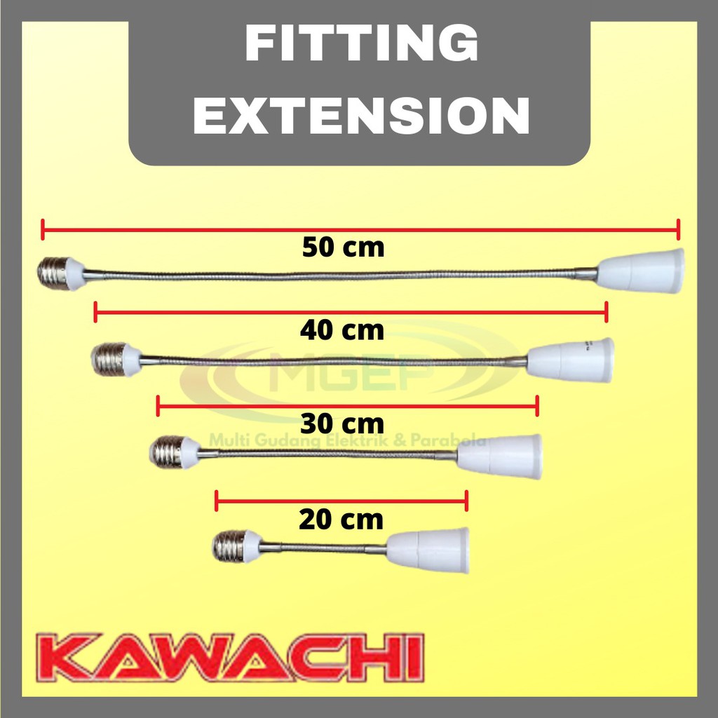 Fitting Extension Kawachi E27 Fleksibel Sambungan Pemanjang Fitting Lampu Super Murah 30 cm