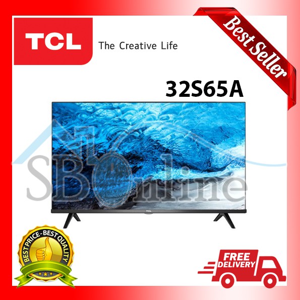 TCL LED TV 32S65A 32 Inch