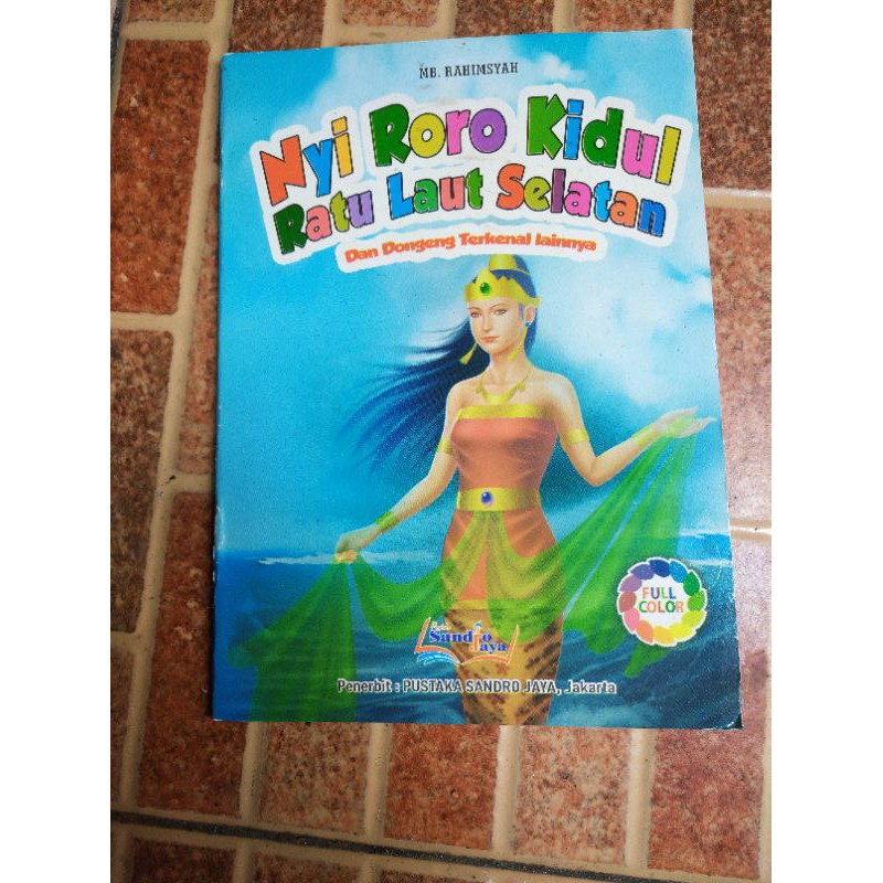 Buku Cerita Rakyat NYI Roro Kidul Ratu Laut Selatan