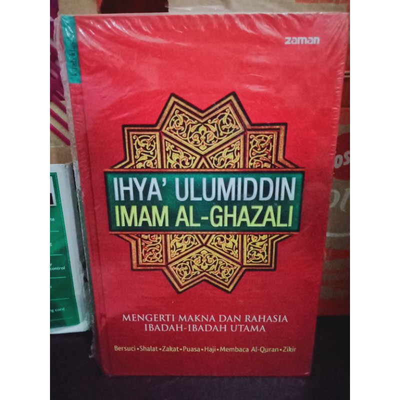 ORIGINAL[HC] IHYA'ULUMIDDIN IMAM AL-GHAZALI MENGERTI MAKNA DAN RAHASIA ZAMAN