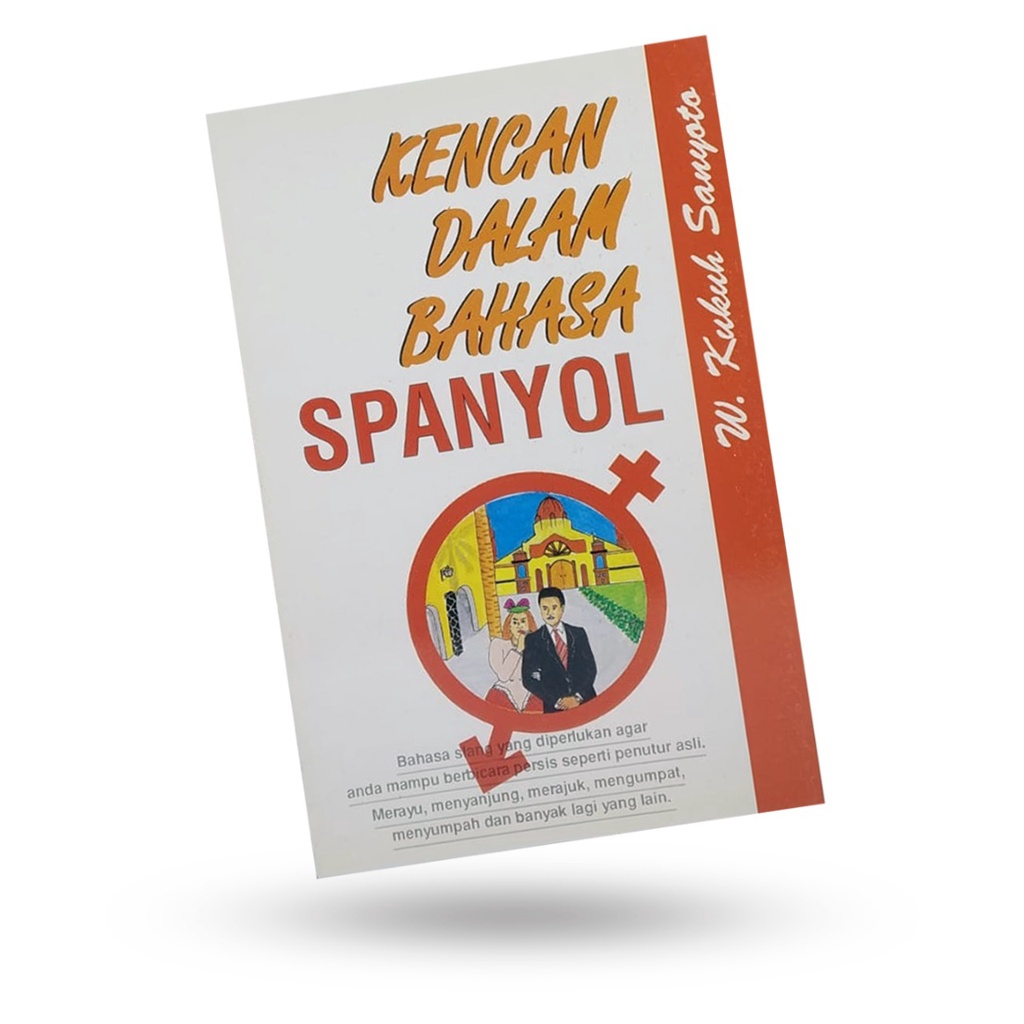Kesaint Blanc - Buku Bahasa Kencan Dalam Bahasa Spanyol