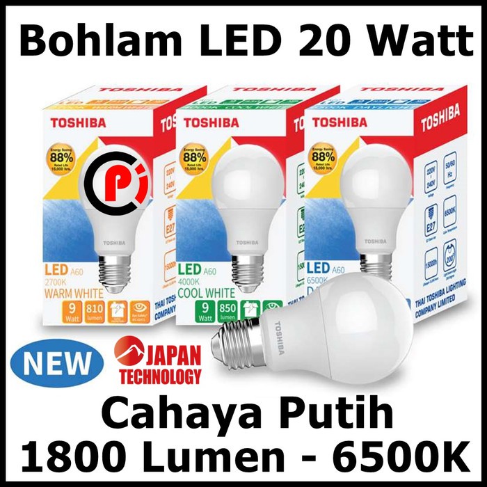 Toshiba Bohlam Lampu LED Cahaya Warna Putih 20 Watt 20W Hemat Energy