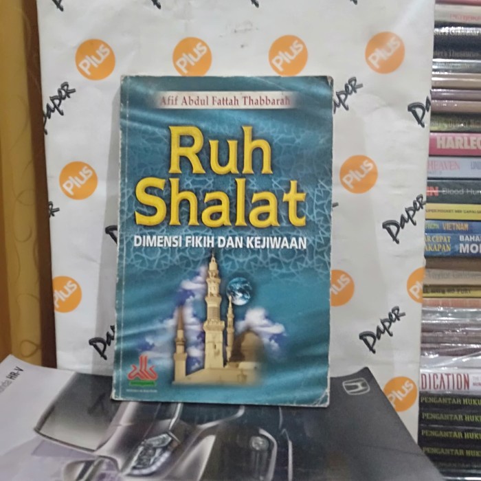 ORI RUH SHALAT DIMENSI FIKIH DAN KEJIWAAN