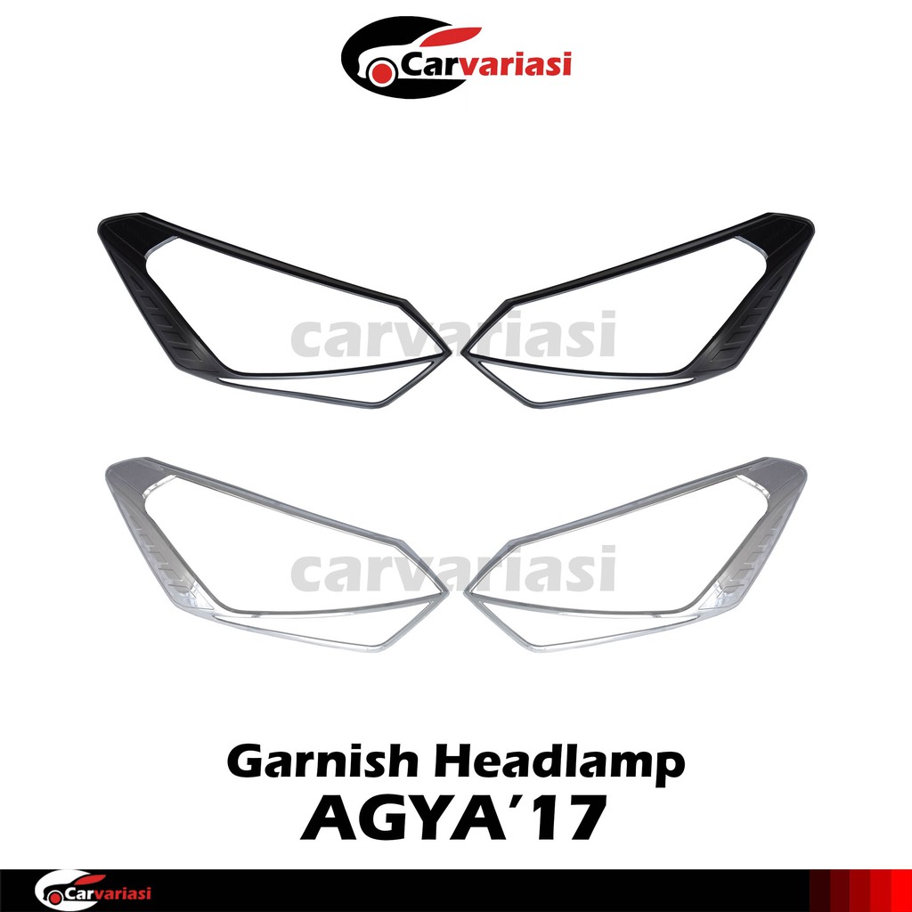 GARNISH HEADLAMP TOYOTA AGYA - AYLA 2017