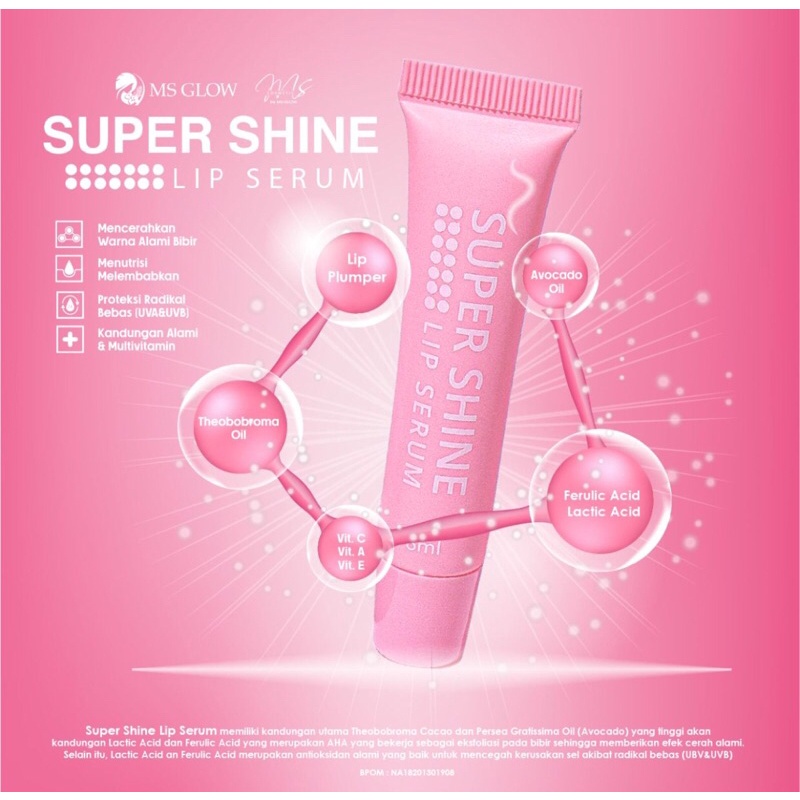 MS GLOW LIP SERUM SUPER SHINE / LIP SCRUB