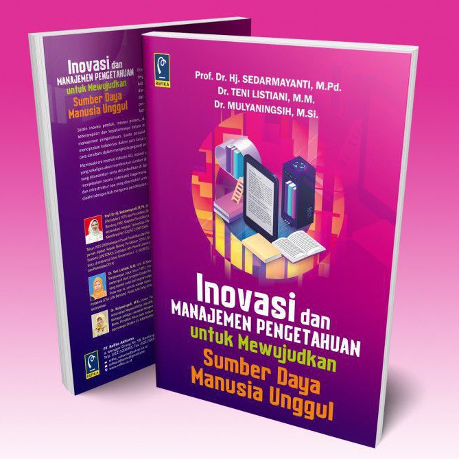 

Buku INOVASI DAN MANAJEMEN PENGETAHUAN UNTUK MEWUJUDKAN SUMBER DAYA MANUSIA UNGGUL