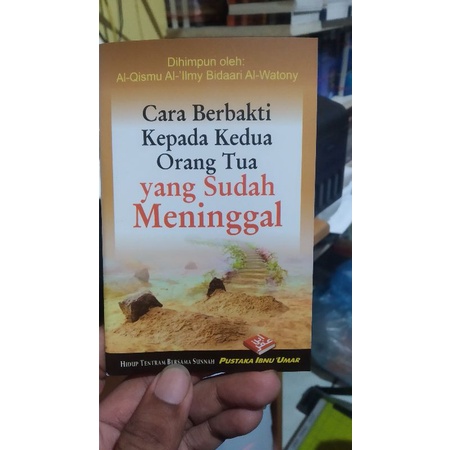 Cara Berbakti Kepada Kedua Orang Tua Yang Sudah Meninggal | Ibnu Umar