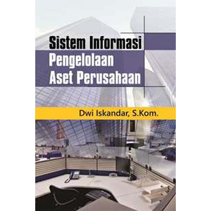 

Buku Sistem Informasi Pengelolaan Aset Perusahaan Diskon!!R25A