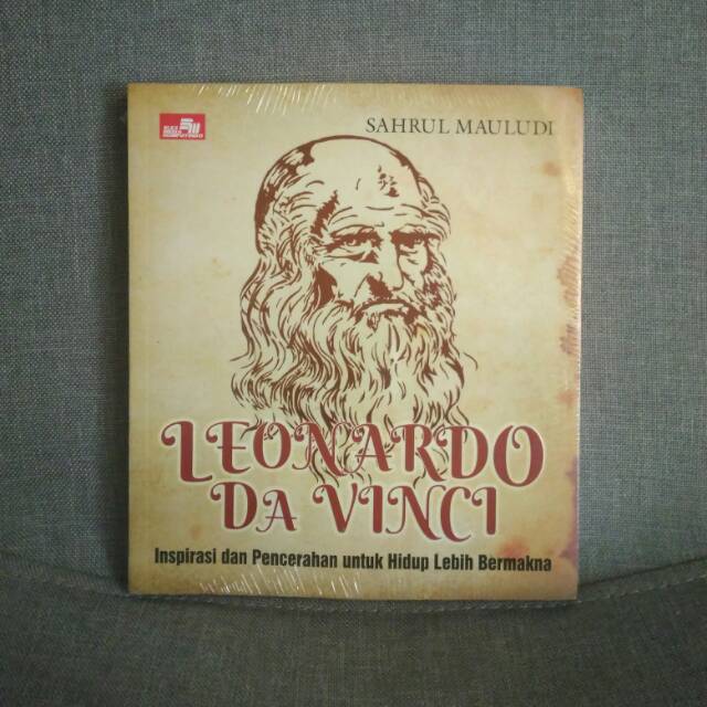 

Leonardo da Vinci - Inspirasi dan Pencerahan untuk Hidup Lebih Bermakna