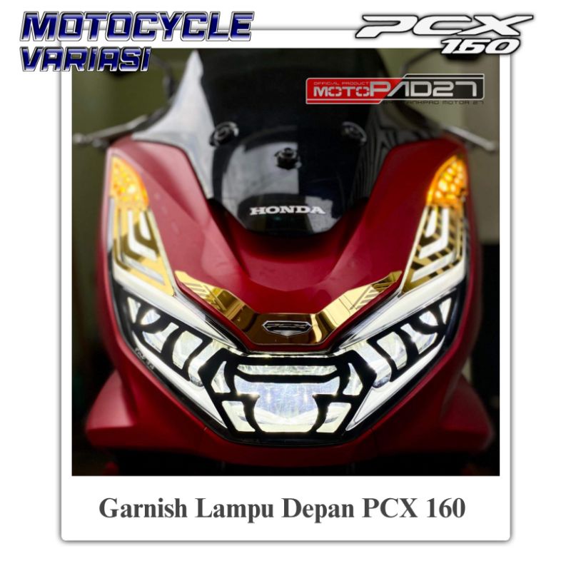 Garnish Lampu Depan Pcx 160 Garnis Pcx 160 Garnis Cover Lampu Depn Pcx 160