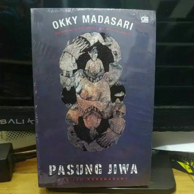 Novel Pasung Jiwa Oleh : Okky Madasari
