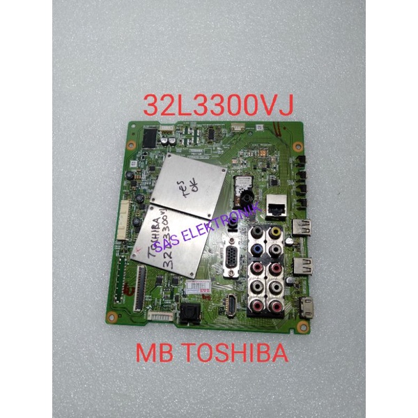 MB MOTHERBOARD MAINBOARD MESIN TV LED TOSHIBA 32 INCH 32L3300VJ 32L3300 32L 3300