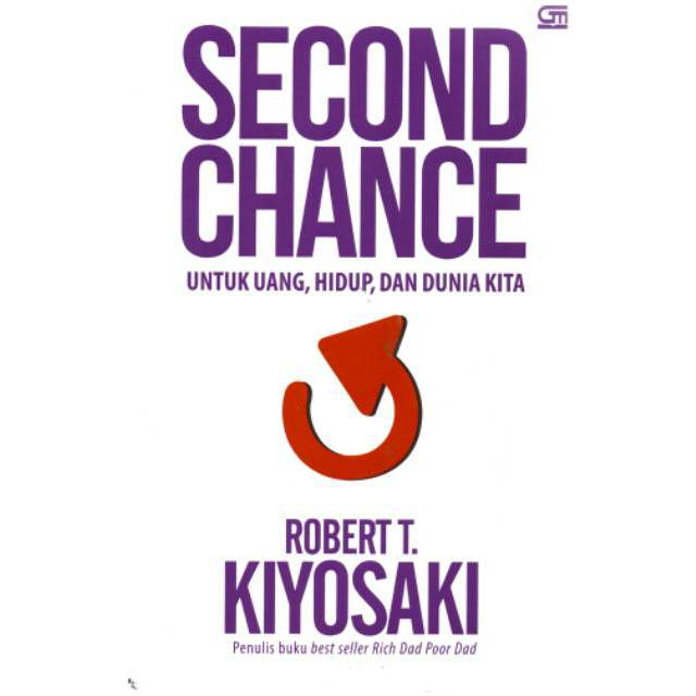 SECOND CHANCE ~ ROBERT T. KIYOSAKI