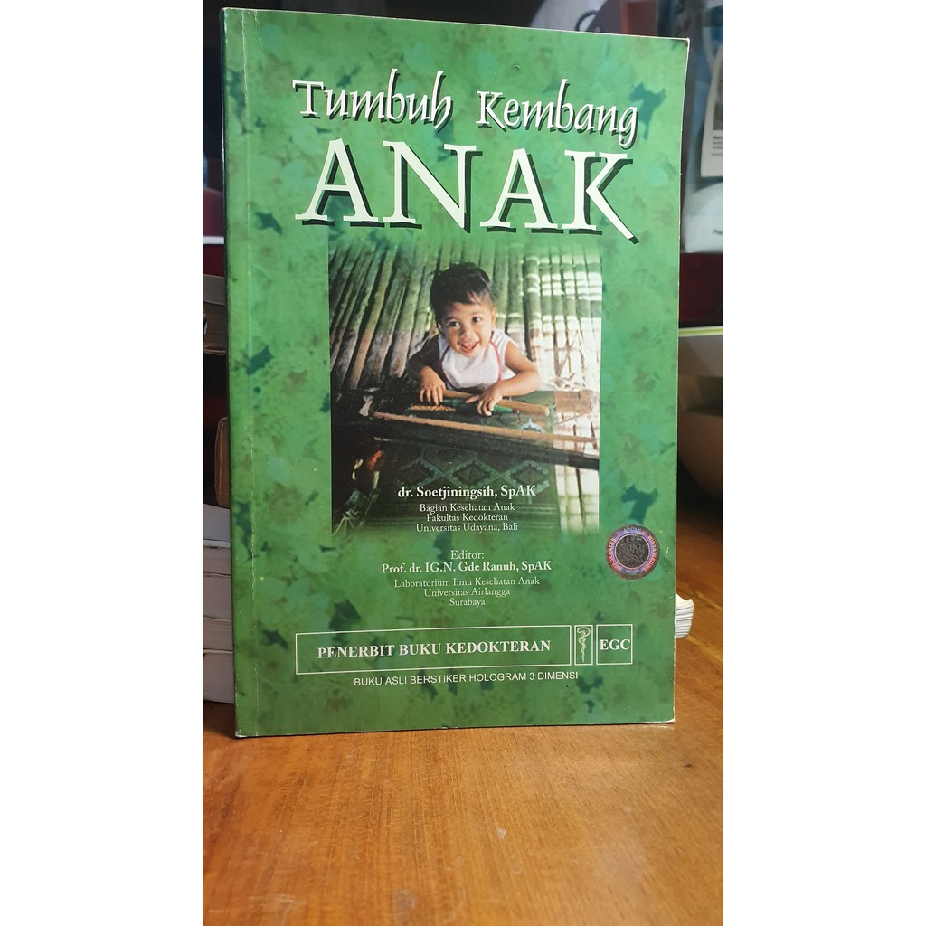 Buku Kedokteran (ORI) Tumbuh Kembang Anak – dr. Soetjiningsih SpAK